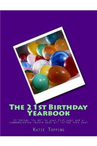 The 21st Birthday Yearbook