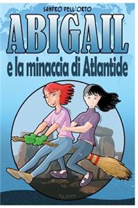 Abigail e la minaccia di Atlantide