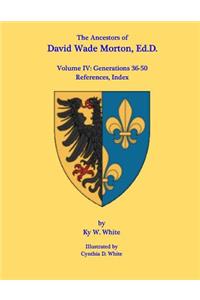 The Ancestors of David Wade Morton, Ed.D.