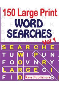 150 Large Print Word Searches Vol 1