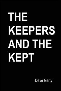 The Keepers And The Kept