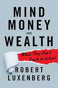 Mind, Money, and Wealth
