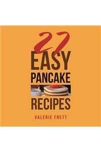 27 Easy Pancake Recipes