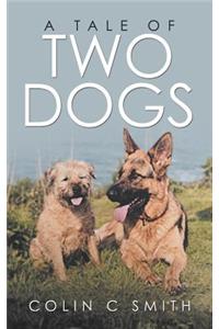 A Tale of Two Dogs
