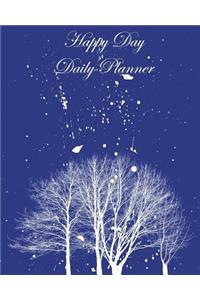 Happy Day Daily Planner: Snow Tree, Blue Color, Diary Note Book, Office Appointment, Day Plan to Do List, Plan Your Work, Student School Schedule, Fitness Health Workout Note, Business Daily Goal, Large Size, 120 Pages 8 X 10