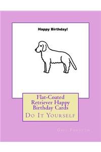 Flat-Coated Retriever Happy Birthday Cards