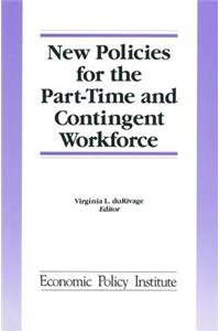 New Policies for the Part-time and Contingent Workforce