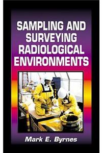 Sampling and Surveying Radiological Environments