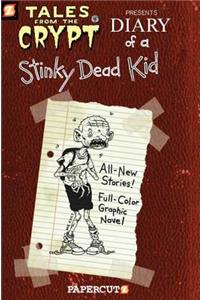 Tales from the Crypt #8: Diary of a Stinky Dead Kid