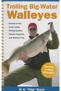 Trolling Big-Water Walleyes