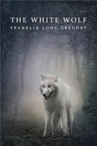 White Wolf (Reprint Edition)