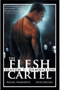 Flesh Cartel, Season 1