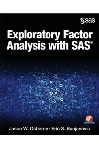 Exploratory Factor Analysis with SAS