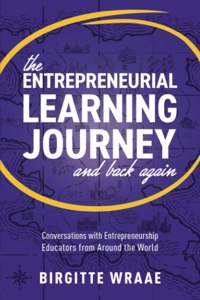 Entrepreneurial Learning Journey and Back Again