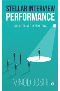 Stellar Interview Performance