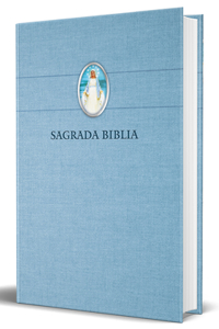 Biblia Católica En Español Con Virgen Milagrosa En Cubierta / Catholic Bible in Spanish Hardcover, Blue