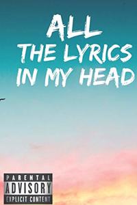 All The Lyrics In My Head