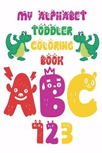 My Alphabet Toddler Coloring Book