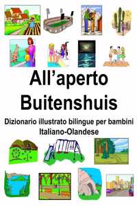 Italiano-Olandese All'aperto/Buitenshuis Dizionario illustrato bilingue per bambini