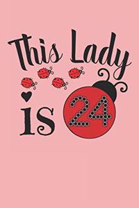 this lady is 24