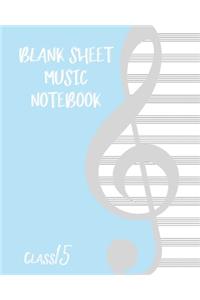Blank Sheet Music Composition Manuscript Staff Paper Art Music CLASS 15 Notebook Birthday Gift