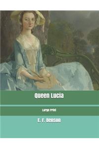 Queen Lucia