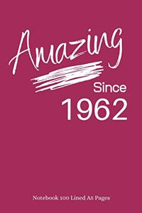 Amazing Since 1962