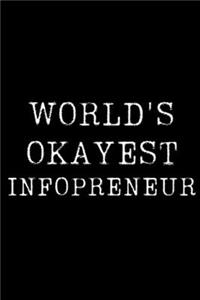 World's Okayest Infopreneur