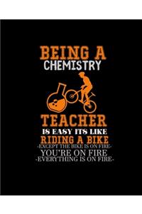 Being a Chemistry Teacher Is Easy Its Like Riding a Bike