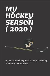 My Hockey Season ( 2020 )