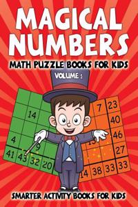 Magical Numbers - Math Puzzle Books for Kids Volume 5