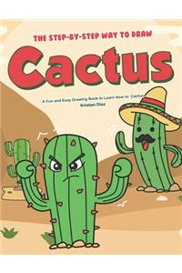 Step-by-Step Way to Draw Cactus