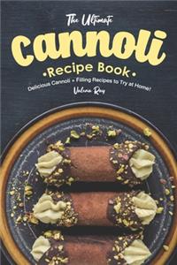 The Ultimate Cannoli Recipe Book