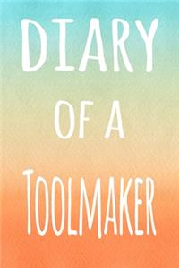 Diary of a Toolmaker