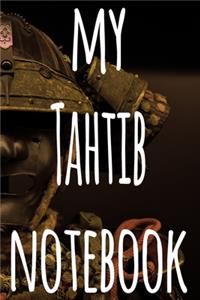 My Tahtib Notebook