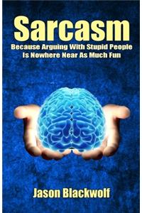 Sarcasm