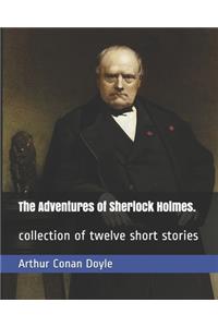 The Adventures of Sherlock Holmes.