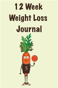 12 Week Weight Loss Journal