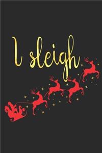 I Sleigh