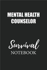 Mental Health Counselor Survival Notebook