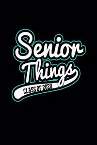 Senior Things Class of 2020