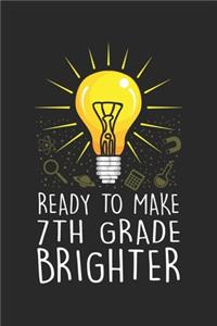 Ready To Make 7th Grade Brighter