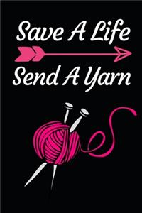 Save A Life Send A Yarn