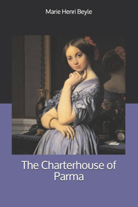 The Charterhouse of Parma