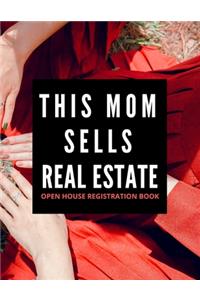 This Mom Sells Real Estate - Open House Registration Book