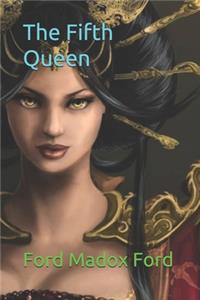 The Fifth Queen