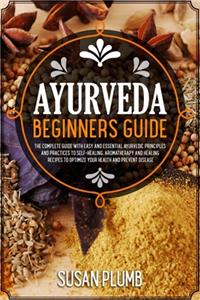 Ayurveda Beginners Guide