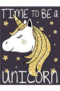 Time to be a unicorn