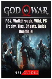 God of War Game, Ps4, Walkthrough, Wiki, Pc, Trophy, Tips, Cheats, Guide Unofficial