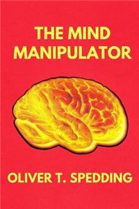 The Mind Manipulator